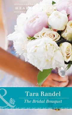 The Bridal Bouquet (eBook, ePUB) - Randel, Tara