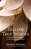 Telling True Stories (eBook, ePUB) Telling True Stories (eBook, ePUB)