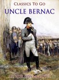 Uncle Bernac (eBook, ePUB)