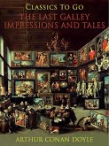 The Last Galley; Impressions and Tales (eBook, ePUB)