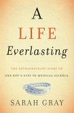 A Life Everlasting (eBook, ePUB)