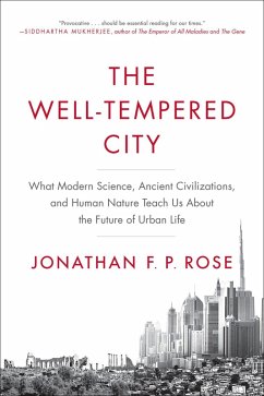The Well-Tempered City (eBook, ePUB) - Rose, Jonathan F. P.