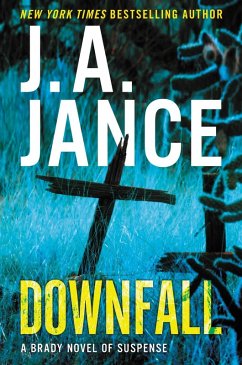 Downfall (eBook, ePUB) - Jance, J. A.