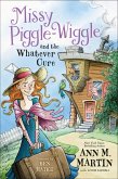 Missy Piggle-Wiggle and the Whatever Cure (eBook, ePUB)