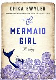 The Mermaid Girl (eBook, ePUB)
