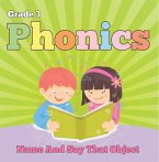 Grade 3 Phonics: Name And Say That Object (eBook, ePUB)