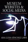 Museum Websites and Social Media (eBook, ePUB) Museum Websites and Social Media (eBook, ePUB)