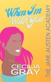 When I'm With You (eBook, ePUB)