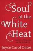 Soul at the White Heat (eBook, ePUB)