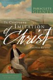 The Complete Imitation of Christ (eBook, ePUB)