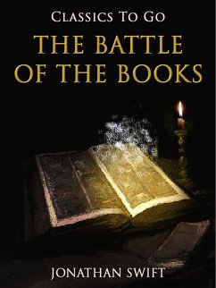 The Battle of the Books (eBook, ePUB) - Swift, Jonathan