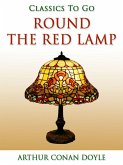 Round the Red Lamp (eBook, ePUB)
