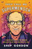 They Call Me Supermensch (eBook, ePUB)