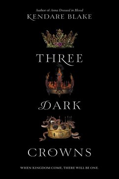Three Dark Crowns (eBook, ePUB) - Blake, Kendare