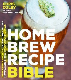 Home Brew Recipe Bible (eBook, ePUB) - Colby, Chris
