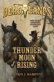 Deadlands: Thunder Moon Rising (eBook, ePUB)