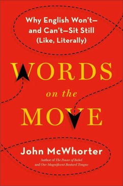 Words on the Move (eBook, ePUB) - Mcwhorter, John