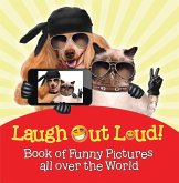 Laugh Out Loud! Book of Funny Pictures all over the World (eBook, ePUB)