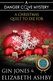 A Christmas Quilt to Die For (Danger Cove Mysteries, #7) (eBook, ePUB)