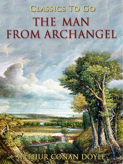 The Man from Archangel (eBook, ePUB) - Doyle, A. Conan