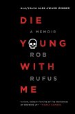 Die Young with Me (eBook, ePUB)