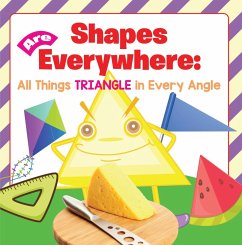 Shapes Are Everywhere: All Things Triangle in Every Angle (eBook, ePUB) - Baby