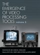 The Emergence of Video Processing Tools... - Bild 1