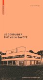 Le Corbusier. The Villa Savoye (eBook, PDF)