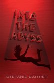 Into the Abyss (eBook, ePUB)