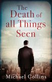 The Death of All Things Seen (eBook, ePUB)