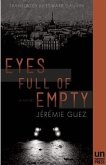 Eyes Full of Empty (eBook, ePUB) Eyes Full of Empty (eBook, ePUB)