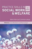 Practice Skills in Social Work and Welfare (eBook, ePUB)