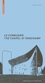 Le Corbusier. The Chapel at Ronchamp (eBook, PDF)