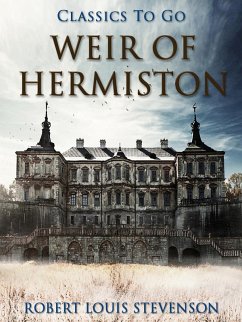 Weir of Hermiston (eBook, ePUB) - Stevenson, Robert Louis