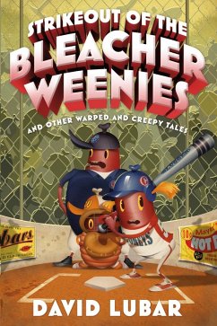 Strikeout of the Bleacher Weenies (eBook, ePUB) - Lubar, David