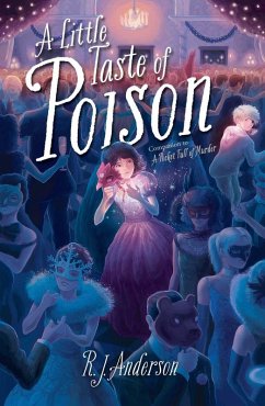 A Little Taste of Poison (eBook, ePUB) - Anderson, R. J.