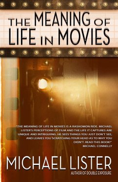 The Meaning of Life in Movies (The Meaning Series) (eBook, ePUB) - Lister, Michael