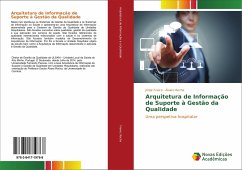Arquitetura de Informação de Suporte à Gestão da Qualidade - Freixo, Jorge;Rocha, Álvaro