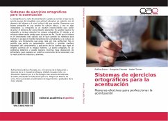 Sistemas de ejercicios ortográficos para la acentuación - Bravo, Rufina;Caicedo, Gregoria;Torres, Isabel