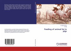 Feeding of animal fat in pigs - Elanchezhian, N.;Ally, K.