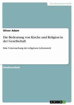 Die Bedeutung von Kirche und Religion in der Gesellschaft (eBook, ePUB)