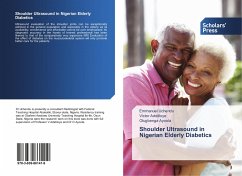 Shoulder Ultrasound in Nigerian Elderly Diabetics - Uchendu, Emmanuel;Adetiloye, Victor;Ayoola, Olugbenga