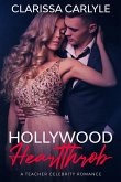 Hollywood Heartthrob: A Teacher Celebrity Romance (eBook, ePUB)