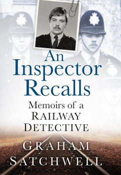 An Inspector Recalls (eBook, ePUB) - Satchwell, Graham