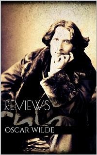 Reviews (eBook, ePUB) - Wilde, Oscar