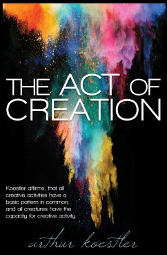 The Act of Creation - Koestler, Arthur