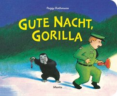 Gute Nacht, Gorilla! - Rathmann, Peggy