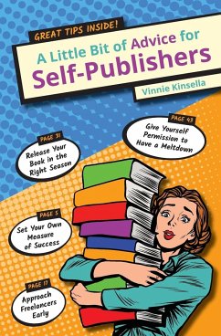 A Little Bit of Advice for Self-Publishers - Kinsella, Vinnie