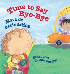 Time to Say Bye-Bye - Cocca-Leffler, Maryann