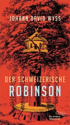 Der Schweizerische Robinson - Wyss, Johann David